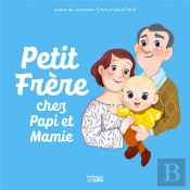Petit Frère Chez Papi Et Mamie