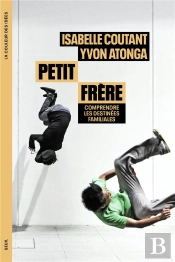 Petit Frère : Comprendre Les Destinées Familiales