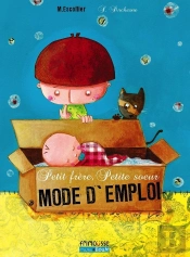 Petit Frère, Petite Soeur, Mode D'Emploi