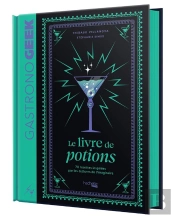 Petit Gastronogeek - Le Livre De Potions