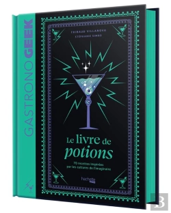 Bertrand.pt - Petit Gastronogeek - Le Livre De Potions
