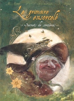 Bertrand.pt - Petit Grimoire : Le Grimoire Ensorcelé : Secrets De Sorcières