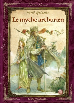 Bertrand.pt - Petit Grimoire : Le Mythe Arthurien