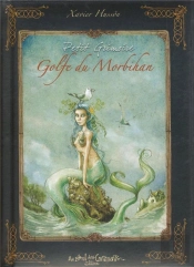 Petit Grimoire : Petit Grimoire Des Légendes Du Golfe Du Morbihan