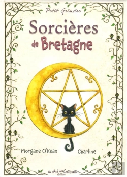 Bertrand.pt - Petit Grimoire : Sorcières De Bretagne