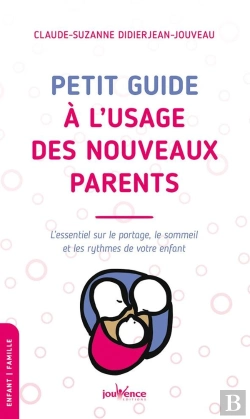 Bertrand.pt - Petit Guide À L'Usage Des Nouveaux Parents