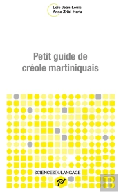 Petit Guide De Créole Martiniquais