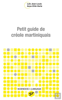 Bertrand.pt - Petit Guide De Créole Martiniquais