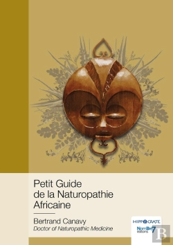 Bertrand.pt - Petit Guide De La Naturopathie Africaine