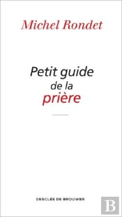 Petit Guide De La Prière