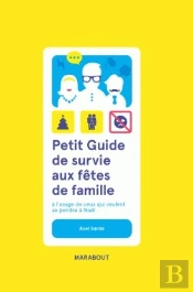 Petit Guide De Survie Aux Fetes De Famille