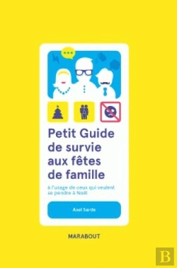 Bertrand.pt - Petit Guide De Survie Aux Fetes De Famille