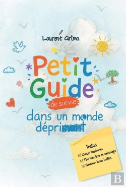Bertrand.pt - Petit Guide De Survie Dans Un Monde Déprimant