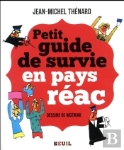 Petit Guide De Survie En Pays Réac