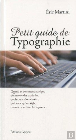 Bertrand.pt - Petit Guide De Typographie