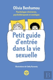 Petit Guide D'Entrée Dans La Vie Sexuelle