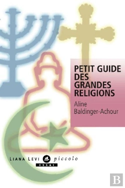 Bertrand.pt - Petit Guide Des Grandes Religions