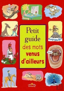 Bertrand.pt - Petit Guide Des Mots Venus D'Ailleurs