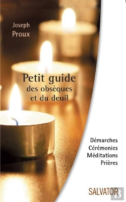 Bertrand.pt - Petit Guide Des Obsèques Et Du Deuil