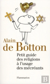 Petit Guide Des Religions A L'Usage Des Mecreants