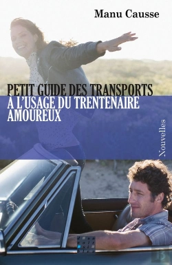 Bertrand.pt - Petit Guide Des Transports À L'Usage Du Trentenaire Amoureux