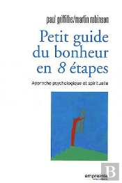 Petit Guide Du Bonheur En 8 Étapes