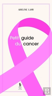 Petit Guide Du Cancer
