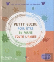 Petit Guide Pour Etre En Forme Toute L'Annee
