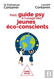 Petit Guide Psy À L'Usage Des Jeunes Éco-Conscients