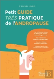 Petit Guide Très Pratique De L'Andropause