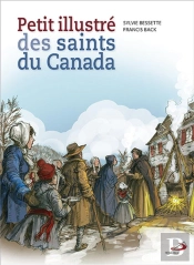 Petit Illustré Des Saints Du Canada