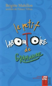 Petit Laboratoire De Grammaire (Le)