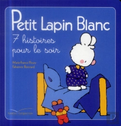 Bertrand.pt - Petit Lapin Blanc 7 Histoires Pour Le Soir