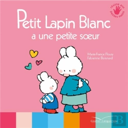 Bertrand.pt - Petit Lapin Blanc A Une Petite Soeur (Nouveau Format)