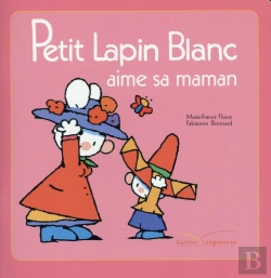 Bertrand.pt - Petit Lapin Blanc Aime Sa Maman
