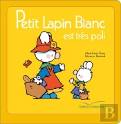 Petit Lapin Blanc Est Tres Poli