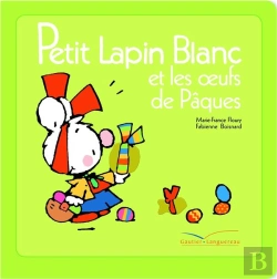 Bertrand.pt - Petit Lapin Blanc Et Les Oeufs De Pâques