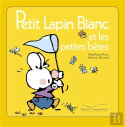 Bertrand.pt - Petit Lapin Blanc Et Les Petites Betes