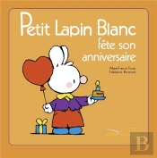 Petit Lapin Blanc Fete Son Anniversaire