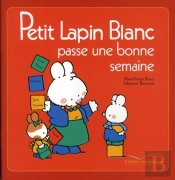 Petit Lapin Blanc Passe Une Bonne Semaine