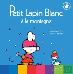 Bertrand.pt - Petit Lapin Blanc : Petit Lapin Blanc À La Montagne