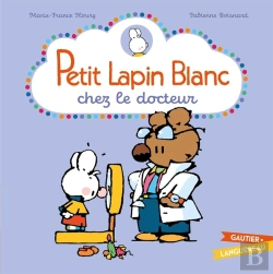 Bertrand.pt - Petit Lapin Blanc : Petit Lapin Blanc : Chez Le Docteur