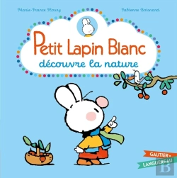 Bertrand.pt - Petit Lapin Blanc : Petit Lapin Blanc : Découvre La Nature