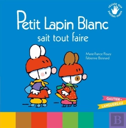 Bertrand.pt - Petit Lapin Blanc : Petit Lapin Blanc : Petit Lapin Blanc Sait Tout Faire