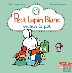 Bertrand.pt - Petit Lapin Blanc : Petit Lapin Blanc : Petit Lapin Blanc Va Sur Le Pot