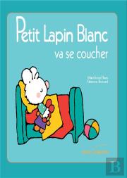 Petit Lapin Blanc Va Se Coucher