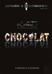 Petit Larousse Du Chocolat