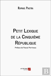 Petit Lexique De La Cinquieme Republique