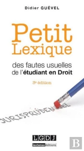 Petit Lexique Des Fautes Usuelles De L'Etudiant En Droit, 3eme Edition