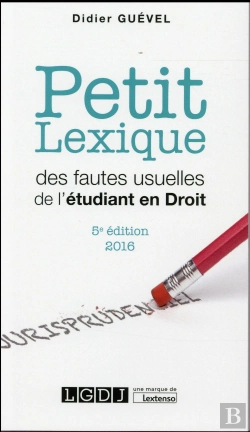 Bertrand.pt - Petit Lexique Des Fautes Usuelles De L'Etudiant En Droit, 5eme Edition